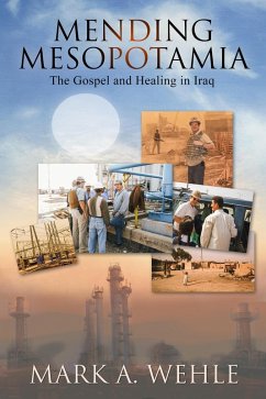 Cover Mending Mesopotamia: The Gospel and Healing in Iraq (eBook, ePUB)
