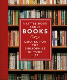 A Little Book About Books (eBook, ePUB)