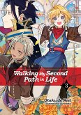 Walking My Second Path in Life: Volume 3 (eBook, ePUB)