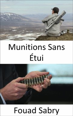 Munitions Sans Étui (eBook, ePUB) - Sabry, Fouad