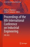 Proceedings of the 8th International Conference on Industrial Engineering (eBook, PDF)
