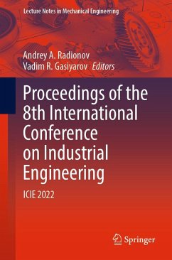 Proceedings of the 8th International Conference on Industrial Engineering (eBook, PDF)