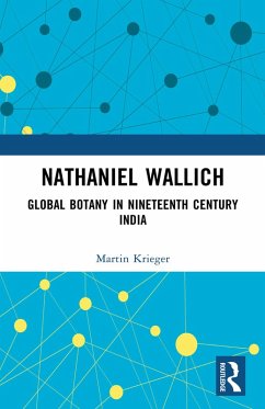 Nathaniel Wallich (eBook, PDF) - Krieger, Martin