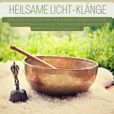 Herz-Hirn-Kohärenz aufbauen: Heilsame Licht-Klänge (MP3-Download)