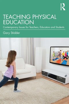 Teaching Physical Education (eBook, ePUB) - Stidder, Gary