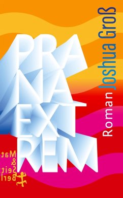 Prana Extrem (eBook, ePUB) - Groß, Joshua