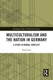 Multiculturalism and the Nation in Germany (eBook, ePUB)