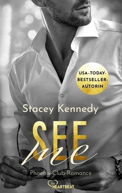 See me (eBook, ePUB) - Kennedy, Stacey
