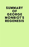 Summary of George Monbiot's Regenesis (eBook, ePUB) Summary of George Monbiot's Regenesis (eBook, ePUB)