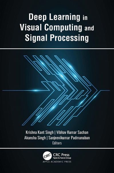 Deep Learning in Visual Computing and Signal Processing (eBook, PDF)