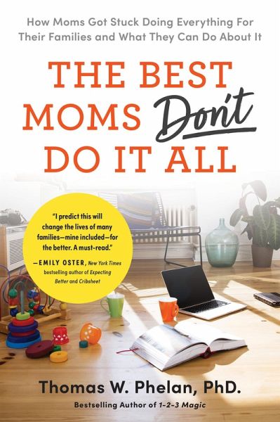Best Moms Don't Do it All (eBook, ePUB)
