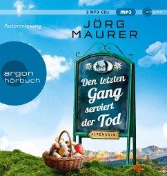 Den letzten Gang serviert der Tod / Kommissar Jennerwein ermittelt Bd.13 (2 MP3-CD) (Restauflage) - Maurer, Jörg