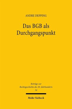 Das BGB als Durchgangspunkt (eBook, PDF) - Depping, Andre