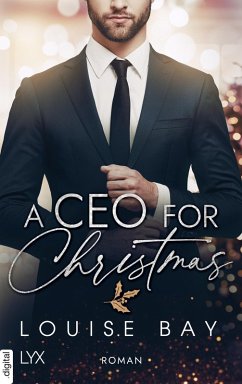 A CEO for Christmas (eBook, ePUB) - Bay, Louise