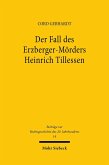 Der Fall des Erzberger-Mörders Heinrich Tillessen (eBook, PDF)