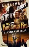 The Bourbon Kid - Das Buch ohne Gnade (eBook, ePUB)