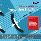 Unter den Wolken. Meine Deutschlandreise auf die höchsten Berge aller 16 Bundesländer (MP3-Download)