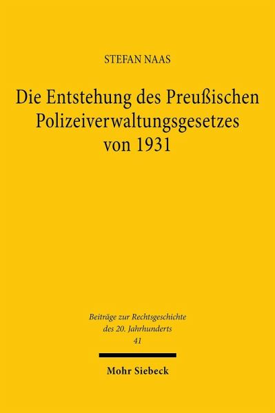 Die Entstehung des Preußischen Polizeiverwaltungsgesetzes von 1931 (eBook, PDF) Die Entstehung des Preußischen Polizeiverwaltungsgesetzes von 1931 (eBook, PDF)