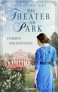 Stimmen der Hoffnung / Das Theater am Park Bd.1 (eBook, ePUB) - May, Valentina