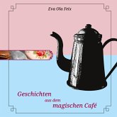 Geschichten aus dem magischen Café (eBook, ePUB) Geschichten aus dem magischen Café (eBook, ePUB)