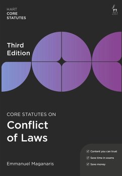 Core Statutes on Conflict of Laws (eBook, PDF) - Maganaris, Emmanuel Core Statutes on Conflict of Laws (eBook, PDF) - Maganaris, Emmanuel