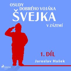 Osudy dobrého vojáka Švejka – V zázemí (1. díl) (MP3-Download) - Hašek, Jaroslav