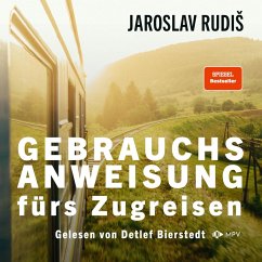 Cover Gebrauchsanweisung fürs Zugreisen (MP3-Download)