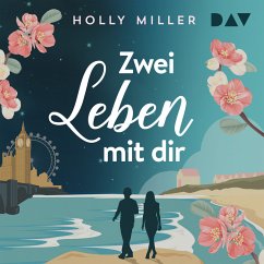 Zwei Leben mit dir (MP3-Download) - Miller, Holly
