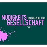 Müdigkeitsgesellschaft (MP3-Download)