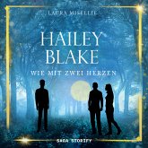 Hailey Blake: Wie mit zwei Herzen (Band 2) (MP3-Download)
