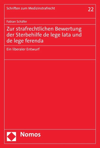 Zur strafrechtlichen Bewertung der Sterbehilfe de lege lata und de lege ferenda (eBook, PDF) Zur strafrechtlichen Bewertung der Sterbehilfe de lege lata und de lege ferenda (eBook, PDF)