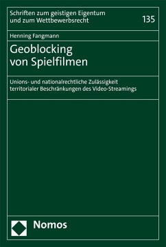 Geoblocking von Spielfilmen (eBook, PDF) - Fangmann, Henning