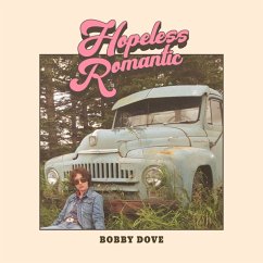 Hopeless Romantic (180g Vinyl) - Dove,Bobby