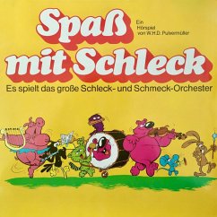 Spaß mit Schleck, Es spielt das große Schleck- und Schmeck-Orchester (MP3-Download) - Pulvermüller, W. H. D.
