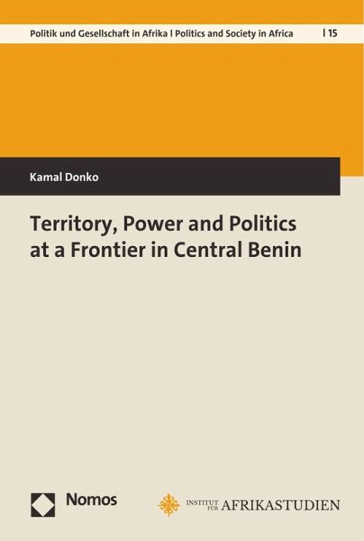 Territory, Power and Politics at a Frontier in Central Benin (eBook, PDF)