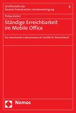 Entgrenzte Tätigkeit und ständige Erreichbarkeit im Mobile Office (eBook, PDF)
