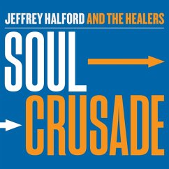 Soul Crusade - Halford,Jeffrey & The Healers