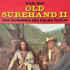 Karl May, Old Surehand II, Das Geheimnis des Kolma Puschi (MP3-Download) - May, Karl; Folken, Peter