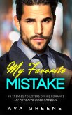 My Favorite Mistake (My Favorite Boss PREQUEL) (eBook, ePUB)