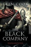 The Black Company 5 - Todesgötter (eBook, ePUB)