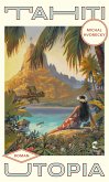 Tahiti Utopia (Mängelexemplar)