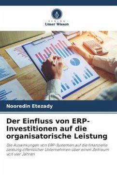 Der Einfluss von ERP-Investitionen auf die organisatorische Leistung - Etezady, Nooredin