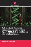 Tubuladura linfática tuberculosa por ensaio Xpert MTB/RIF e métodos não moleculares