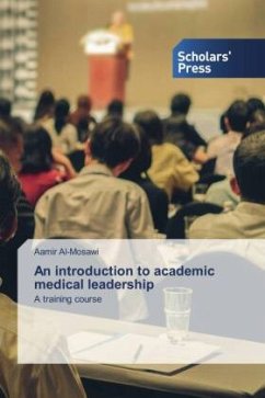 An introduction to academic medical leadership - Al-Mosawi, Aamir