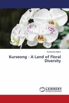 Kurseong - A Land of Floral Diversity - Mallick, Rwitabrata