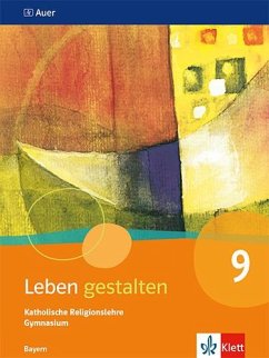 Cover Leben gestalten 9. Schulbuch Klasse 9. Ausgabe Bayern
