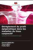 Dérèglement du profil épigénétique dans les maladies du tissu conjonctif