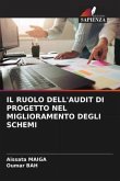 IL RUOLO DELL'AUDIT DI PROGETTO NEL MIGLIORAMENTO DEGLI SCHEMI