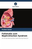 Fallstudie zum Nephrotischen Syndrom