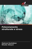 Potenziamento strutturale e stress